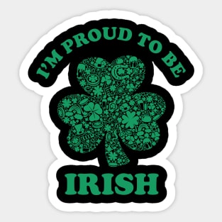 I'm Proud To Be Irish american Sticker